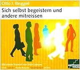 Cover: Sich selbst begeistern und andere mitreissen