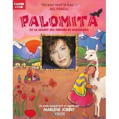 Palomita et le secret des indiens Chacohuma (1CD audio) Palomita et le secret des indiens Chacohuma (1CD audio)