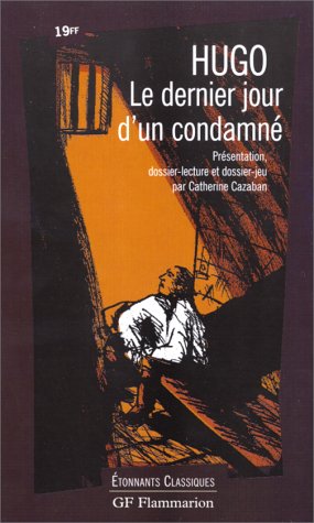 couverture de : Dernier jour d'un condamn&eacute; (Le)