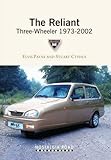 Image de The Reliant Three-wheeler 1973-2002