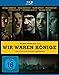 Wir waren Könige [Blu-ray]