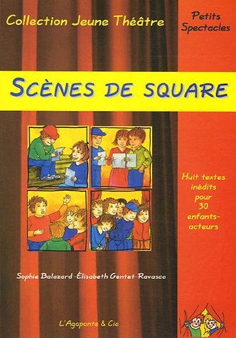 couverture de : Sc&egrave;nes de square