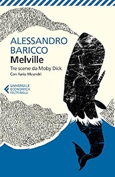 Alessandro Baricco – Melville (2017)