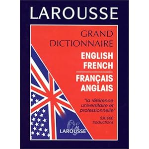 Grand dictionnaire anglais-français, français-anglais