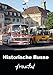 Produktbild Historische Busse frontal (Wandkalender 2017 DIN A4 hoch): Markante Frontansichten klassischer Omnibusse (Monatskalender, 14 Seiten) (CALVENDO Mobilitaet)