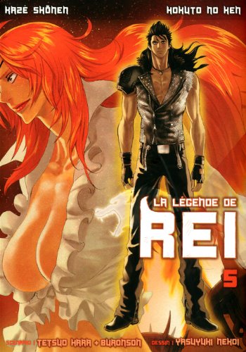 Hokuto no Ken - La Légende de Rei — Tome 5