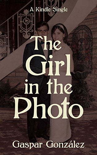 Download The Girl in the Photo (Kindle Single)