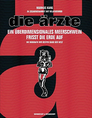 Download Die Ärzte. Ein überdimensionales Meerschwein frisst die Erde auf