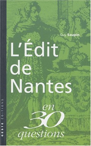 couverture de : L'Edit de Nantes en 30 questions