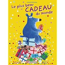Le  plus beau cadeau du monde