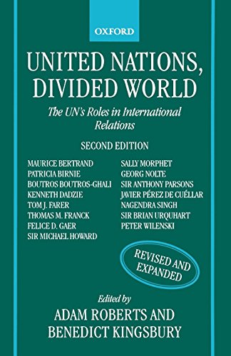 United Nations, Divided World: The U.N.'s Roles in International Relations