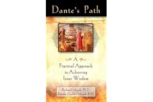 Dante's Path: A Practical Approach to Achieving Inner Wisdom