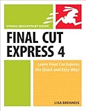 Image de Final Cut Express 4: Visual QuickStart Guide