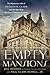 Empty Mansions: The Mysterious Life of Huguette Clark and the Spending of a Great American Fortune by 