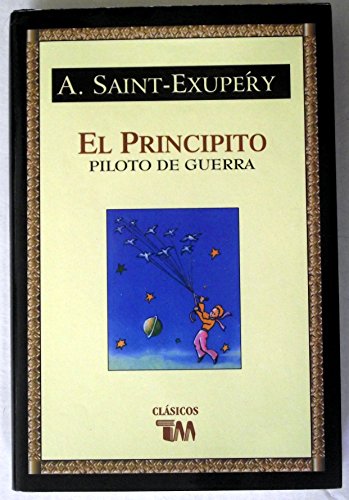El principito & Piloto de guerra/ The Little Prince & War Pilot