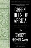 Image de Green Hills of Africa: The Hemingway Library Edition (English Edition)