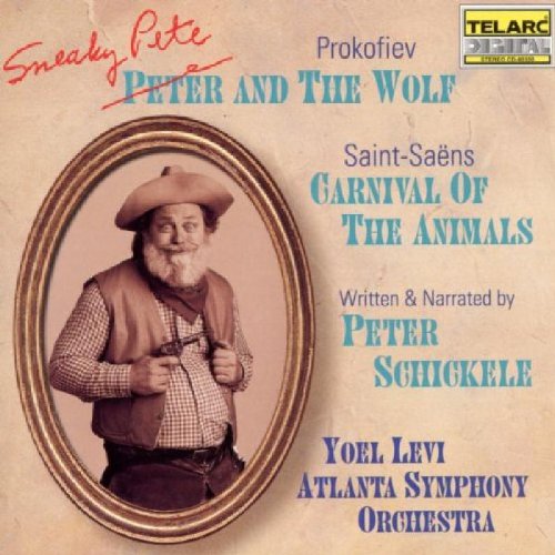 Prokofiev: Sneaky Pete and the Wolf, Saint-Saens: Carnival of the Animals