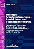 Image de Effektive Arbeitsvorbereitung - Produktions- und Beschaffungslogistik: Werkzeuge zur Verbesserung de