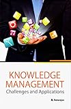 Image de Knowledge Management: Challenges and Applications