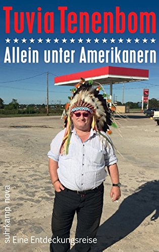 Allein unter Amerikanern: Eine Entdeckungsreise (suhrkamp taschenbuch) Buchen