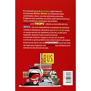 Los Trops. El señor Siesta en el país de Letargo.
