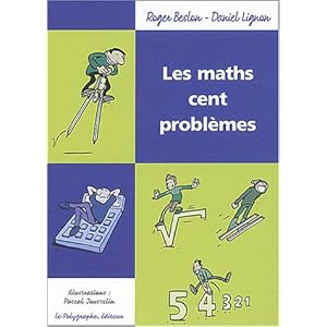 Les maths cent problèmes Livre en Ligne - Telecharger Ebook