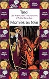 Les Aventures extraordinaires d'Adèle Blanc Sec, tome 4 : Momies en folie