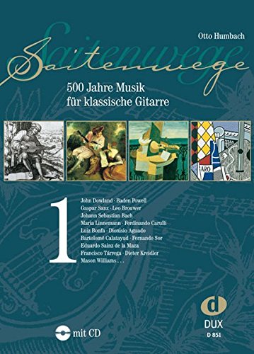 Download Saitenwege 1 : 500 Jahre Musik Fur Klassische Gitarre +CD