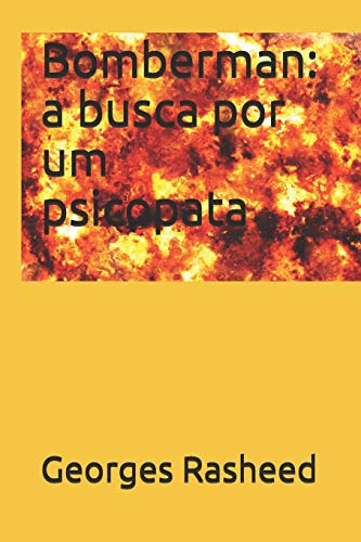 Preisvergleich Produktbild Bomberman: a busca por um psicopata
