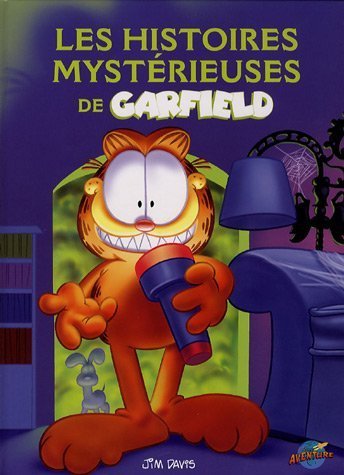 couverture de : Les histoires myst&eacute;rieuses de Garfield