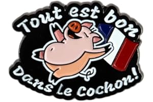 CLJ CHARLES LE JEUNE Pin's Tout Est Bon Dans Le Cochon! - Animaux - qualité de finition - Epingle - Broche - Badge - PINS PATRIOTES FRANCE