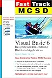 Image de McSd Fast Track: Visual Basic 6, Exam 70-175