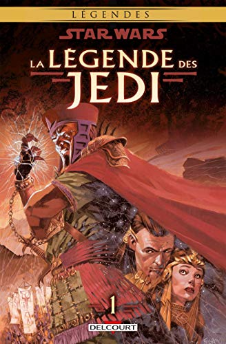 Télécharger Star Wars, La légende des Jedi, Tome 1 : L'âge d'or des Sith PDF