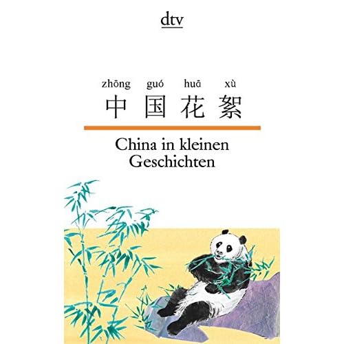 China in kleinen Geschichten (dtv zweisprachig)