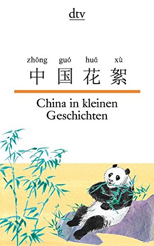 China in kleinen Geschichten (dtv zweisprachig)