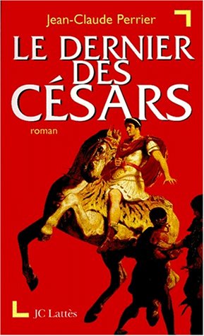 couverture de : Dernier des c&eacute;sars (Le)