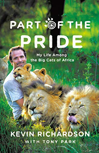 Part of the Pride: My Life Among the Big Cats of Africa (English Edition) livre