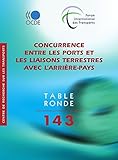 Image de Concurrence entre les ports et les liaisons terrestres avec l'arrière-pays (Tables rondes cemt)