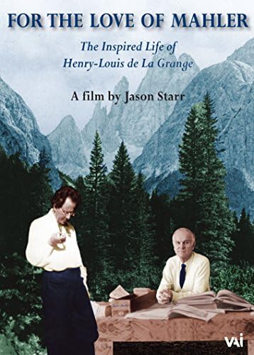 Jason Starr - For The Love of Mahler - Life of Henry-Louis de La Grange [DVD]