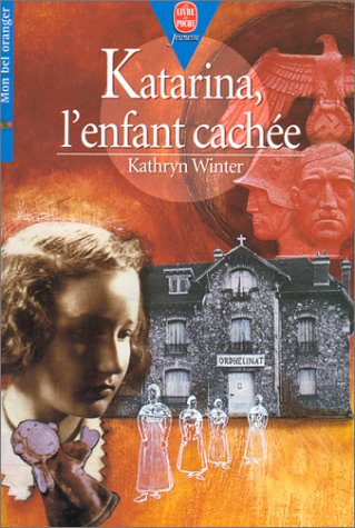 couverture de : KATARINA, L'ENFANT CACH&Eacute;E