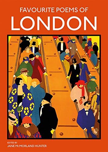 Favourite Poems of London: Collection of Poems to celebrate the city