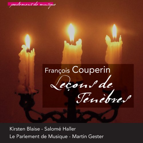 Couperin: Leçons de Ténèbres