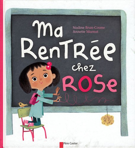 <a href="/node/7216">Ma rentrée chez Rose</a>