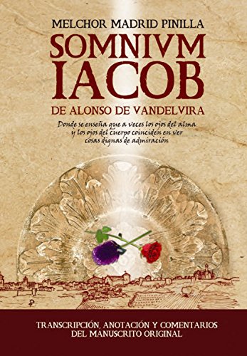 Download SOMNIUM IACOB DE ALONSO DE VANDELVIRA Download SOMNIUM IACOB DE ALONSO DE VANDELVIRA