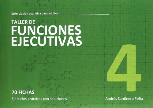 Taller De Funciones Ejecutivas 4 (Estimu. Coginitiva Adultos)