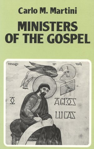 Ministers of the Gospels by Carlo Martini (1959-01-01) francais Ministers of the Gospels by Carlo Martini (1959-01-01) francais