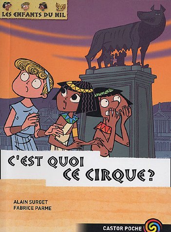 couverture de : C'est quoi ce cirque? couverture de : C'est quoi ce cirque?