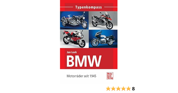 Bmw Motorrader Seit 1945 Typenkompass Amazon De Leek Jan Bucher