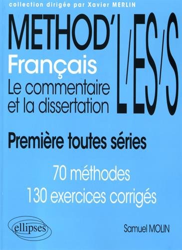 Télécharger Français. Le Commentaire et la Dissertation. Première Toutes Séries L/ES/S PDF Ebook En Ligne