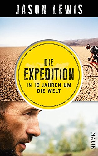 Download Die Expedition: In 13 Jahren um die Welt Download Die Expedition: In 13 Jahren um die Welt